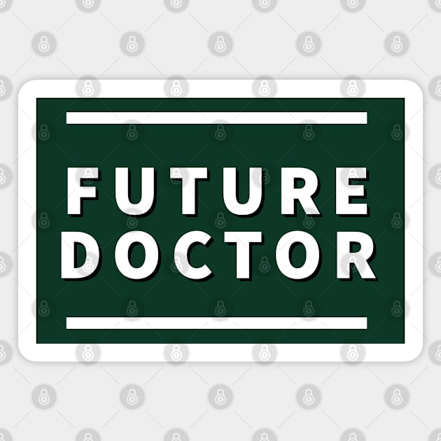 Future Doctor (dark background) Magnet by Brasilia Catholic